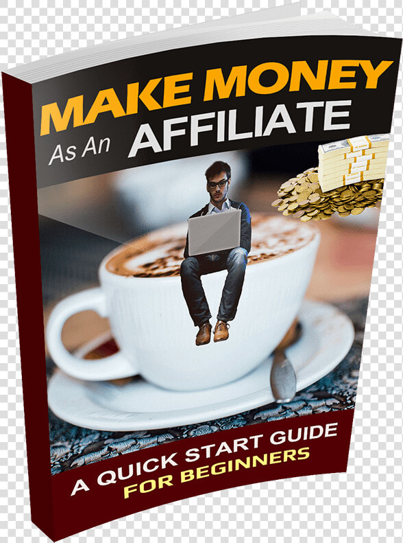 Make Money With affiliate Marketing Beginners Guide   Cup  HD Png DownloadTransparent PNG