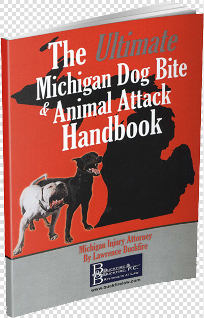 The Ultimate Michigan Dog Bite  amp  Animal Attack Handbook   Poster  HD Png DownloadTransparent PNG