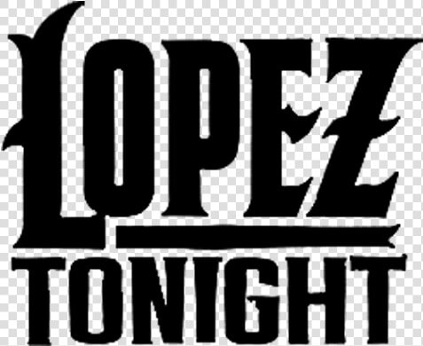 Lopez tonight  HD Png DownloadTransparent PNG