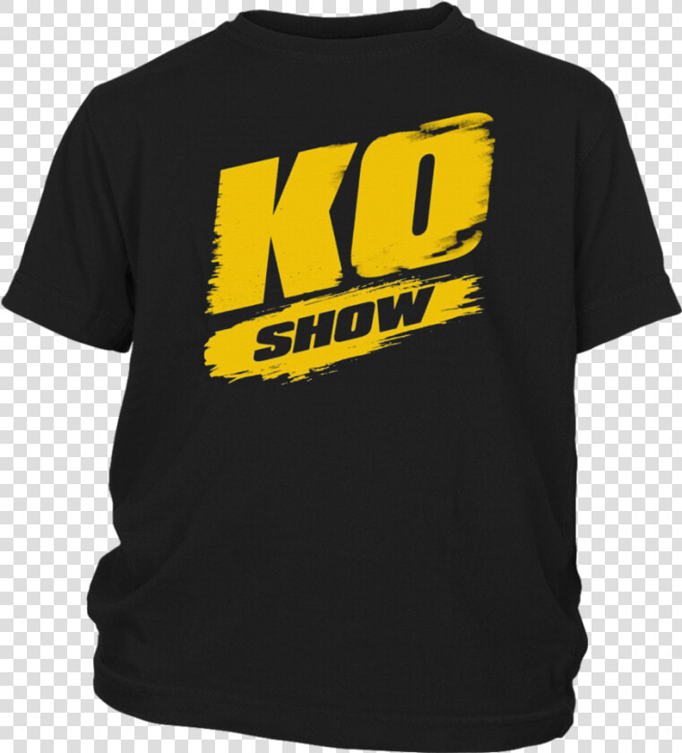 Kevin Owens Ko Show T shirt   Kevin Owens Shirt  HD Png DownloadTransparent PNG