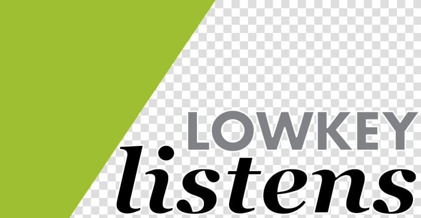 Lowkey Listens Class Img Responsive True Size   Poster  HD Png DownloadTransparent PNG