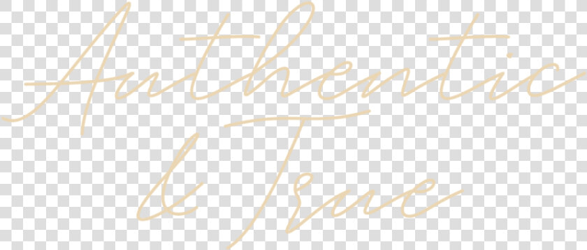 Authentic amp true   Handwriting  HD Png DownloadTransparent PNG