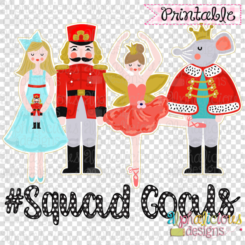 Nutcracker Squad Goals Offset Printable   Nutcracker Tags Printable  HD Png DownloadTransparent PNG