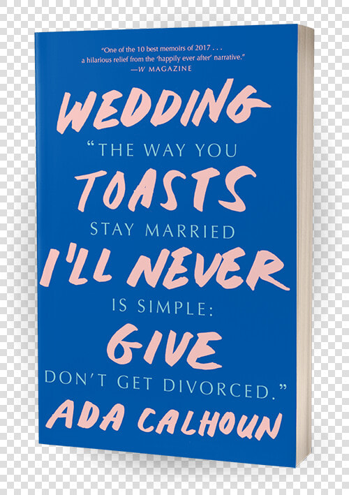 Wedding Toasts I Ll Never Give   Calligraphy  HD Png DownloadTransparent PNG