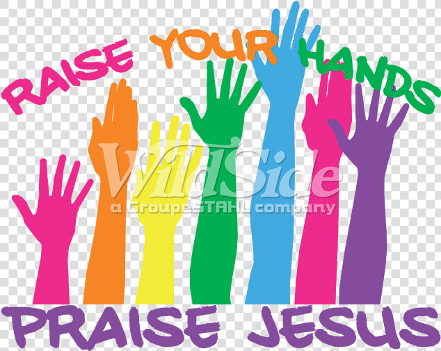 Raise Your Hands Praise Jesus   Illustration  HD Png DownloadTransparent PNG