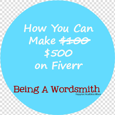 How You Can Make  500 On Fiverr By Being A Wordsmith   Circle  HD Png DownloadTransparent PNG