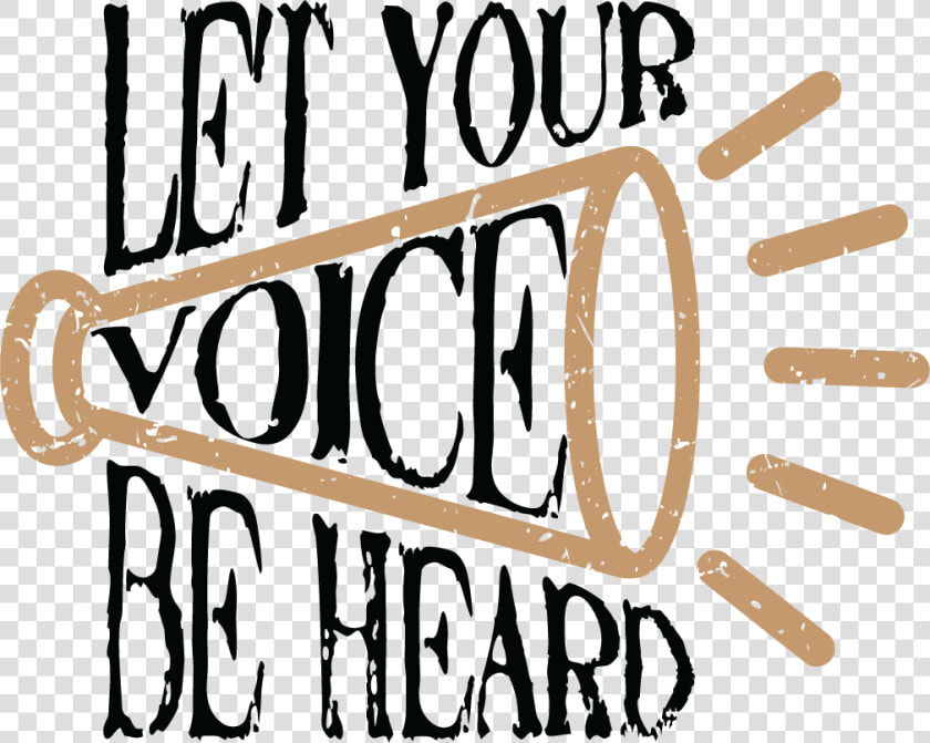 Let Your Voice Be Heard Clipart  HD Png DownloadTransparent PNG