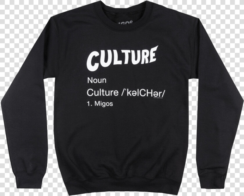 Migos Culture Crewneck Sweatshirt Trap Music Pullover   Long sleeved T shirt  HD Png DownloadTransparent PNG