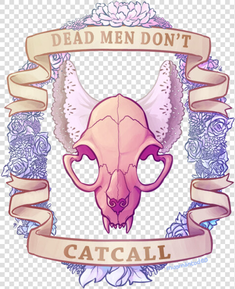 Dead Men Dont Cat Call  HD Png DownloadTransparent PNG