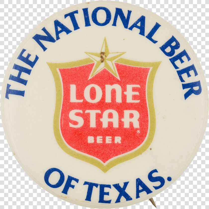 Lone Star Beer Of Texas Beer Button Museum   Lone Star Brewing Company  HD Png DownloadTransparent PNG