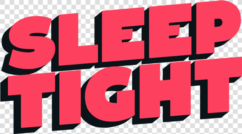 Sleep Tight Png  Transparent PngTransparent PNG