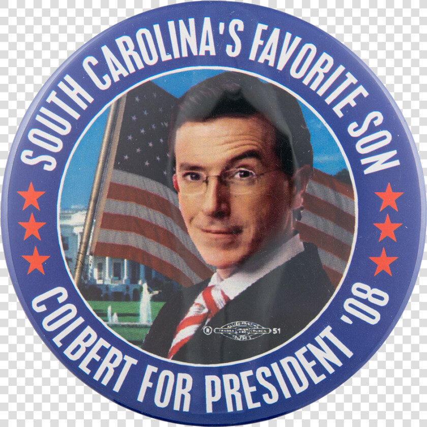 Colbert For President Entertainment Button Museum   Search And Rescue  HD Png DownloadTransparent PNG