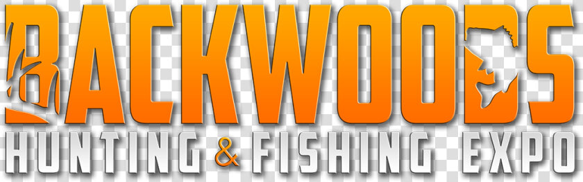 Backwoods Hunting  amp  Fishing Expo   Backwoods Show  HD Png DownloadTransparent PNG