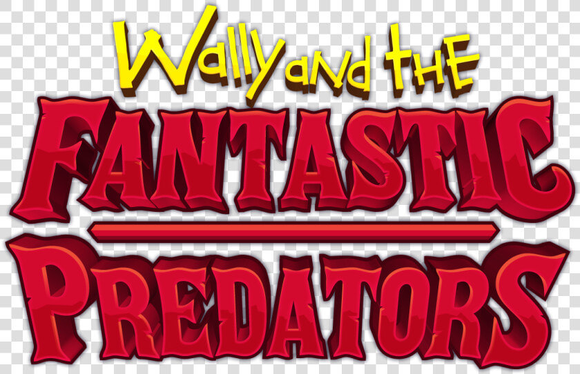 Wally And The Fantastic Predators  HD Png DownloadTransparent PNG