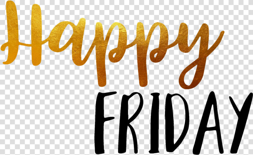 Transparent Happy Friday Png   Happy Friday In Words  Png DownloadTransparent PNG