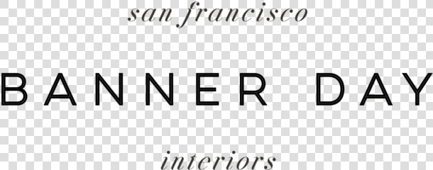 Banner Day San Francisco Interior Designer   Calligraphy  HD Png DownloadTransparent PNG