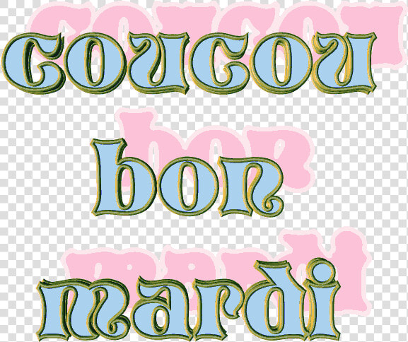 Bon Mardi   Gif Bon Mardi A Tous  HD Png DownloadTransparent PNG