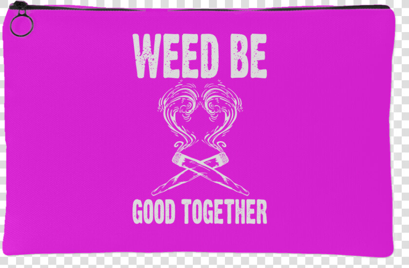 Weed Be Good Together Stash Bag   Emblem  HD Png DownloadTransparent PNG