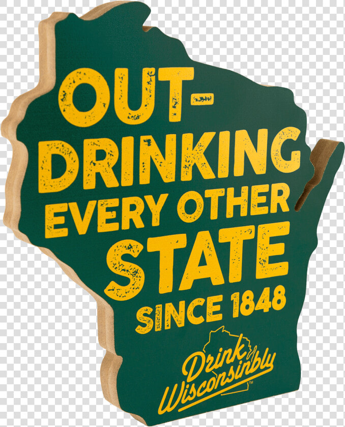 Outdrinking   Drink Wisconsinbly  HD Png DownloadTransparent PNG