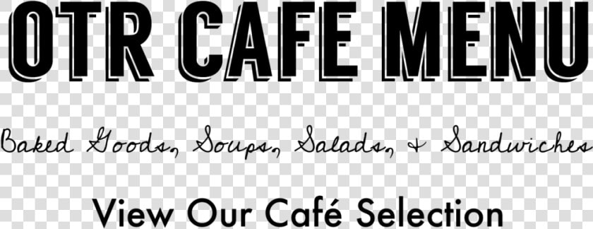 Otr Cafe Menu   Calligraphy  HD Png DownloadTransparent PNG