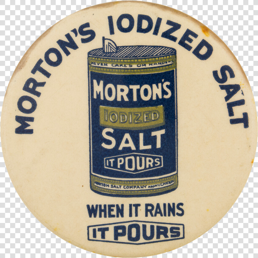 Morton S Iodized Salt Advertising Button Museum   Open Morton Iodized Salt  HD Png DownloadTransparent PNG