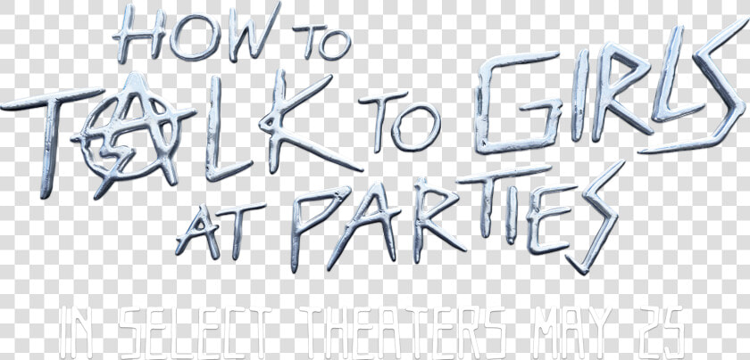 How To Talk To Girls At Parties   Calligraphy  HD Png DownloadTransparent PNG