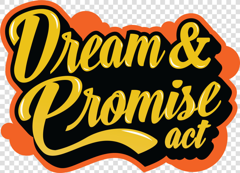 Image   Dream And Promise Act  HD Png DownloadTransparent PNG