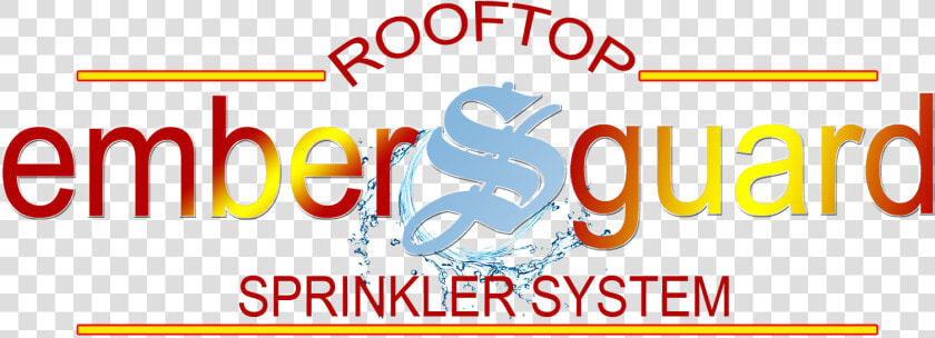 Embers guard Rooftop Sprinkler System   Graphic Design  HD Png DownloadTransparent PNG