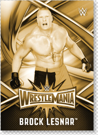 Brock Lesnar 2017 Wwe Road To Wrestlemania Wrestlemania   Sin 2017 Wwe Road To Wrestlemania Poster Topps Com  HD Png DownloadTransparent PNG