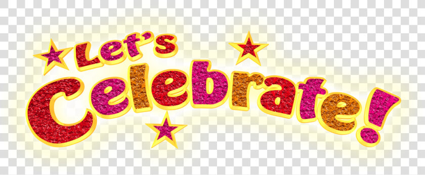 Let S Clip Art   Party Celebration Let  39 s Celebrate Png  Transparent PngTransparent PNG