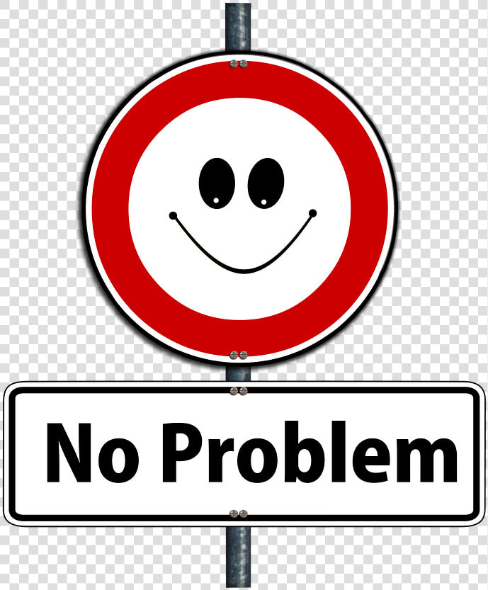 Problem  Smilie  Solution  Smile  Traffic Sign  Shield   No Problem Expression  HD Png DownloadTransparent PNG