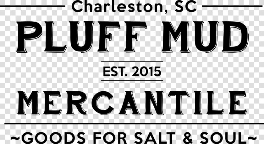 Pluff Mud Mercantile   Poster  HD Png DownloadTransparent PNG