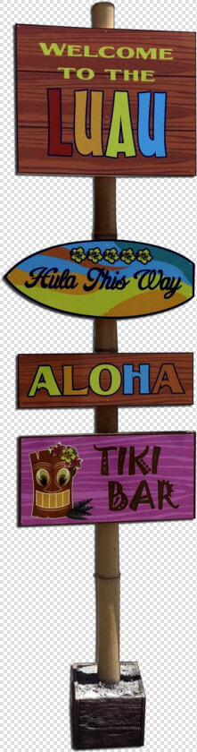 Luau Welcome Sign   Sign  HD Png DownloadTransparent PNG