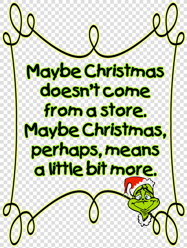 Maybe Christmas Means More   Merry Christmas Grinch Clipart  HD Png DownloadTransparent PNG