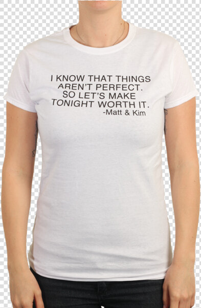 Womens Now Lyric White Tee   Matt And Kim Shirt  HD Png DownloadTransparent PNG