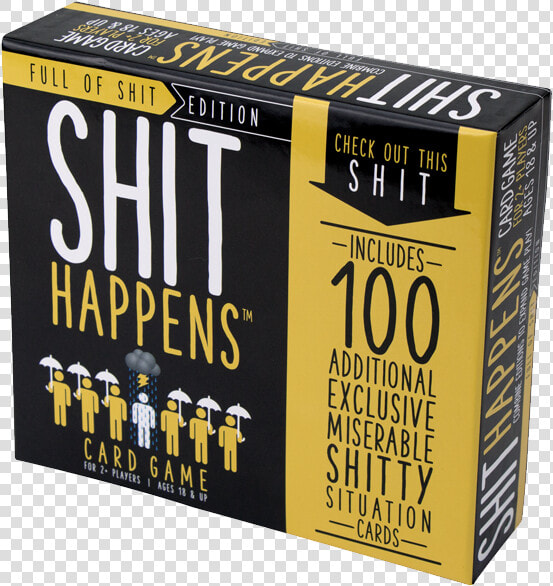 Shit Happens Full Of Shit  HD Png DownloadTransparent PNG