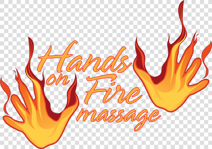 Fire Massage   Png Download   Hands On Fire Massage  Llc  Transparent PngTransparent PNG