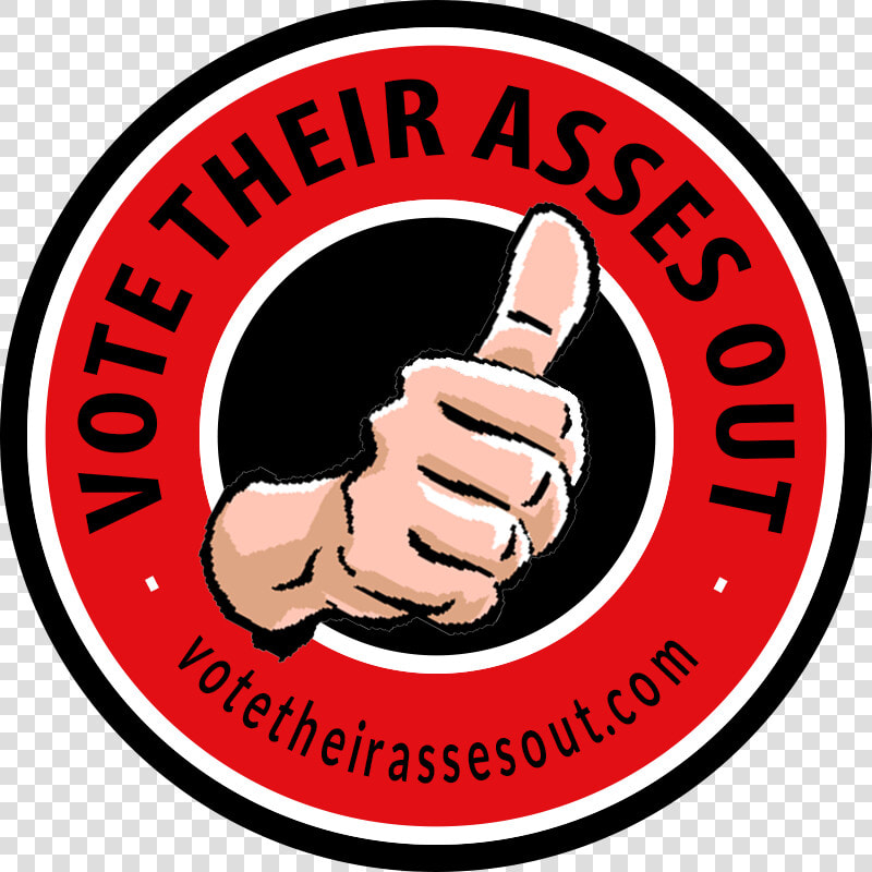 Vote Their Asses Out Logo   Vote Their Asses Out  HD Png DownloadTransparent PNG