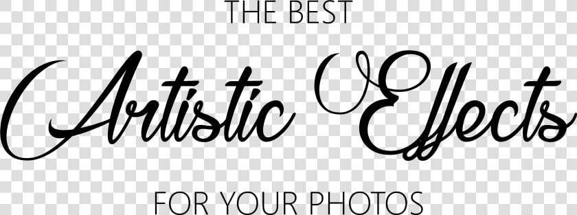 The Best Artistic Effects For Your Photos   Calligraphy  HD Png DownloadTransparent PNG