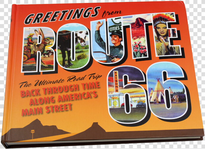 Greetings From Route 66  The Ultimate Road Trip Back  HD Png DownloadTransparent PNG