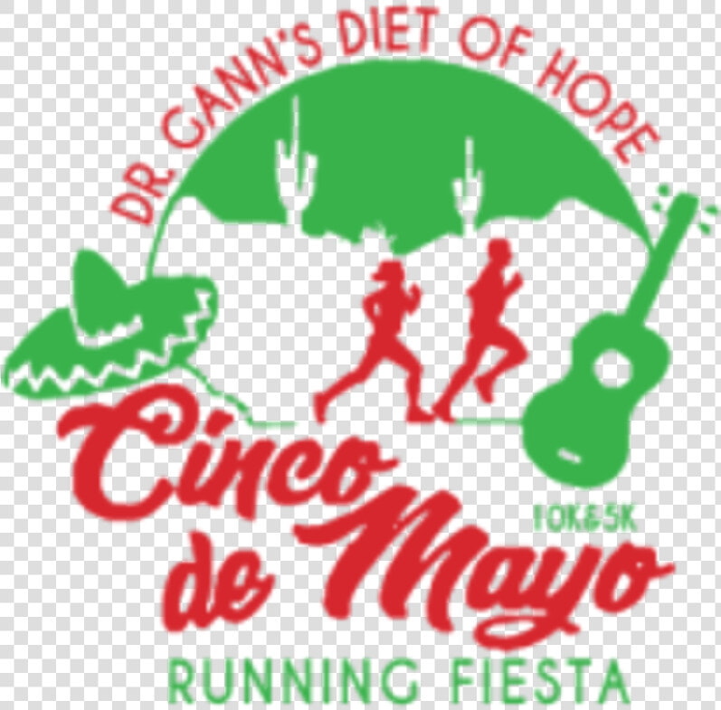 Gann’s Diet Of Hope Cinco De Mayo 10k  5k  amp  Fitkidz   Graphic Design  HD Png DownloadTransparent PNG