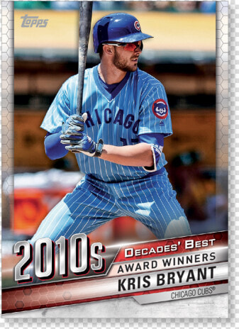 Kris Bryant 2020 Topps Series 1 Decades Best 2010 Poster   Topps 2020 Baseball Cards Kris Bryant  HD Png DownloadTransparent PNG