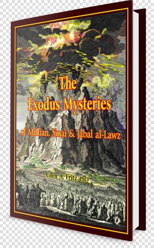 The Exodus Mysteries Of Midian  Sinai  amp  Jabal Al lawz   Poster  HD Png DownloadTransparent PNG