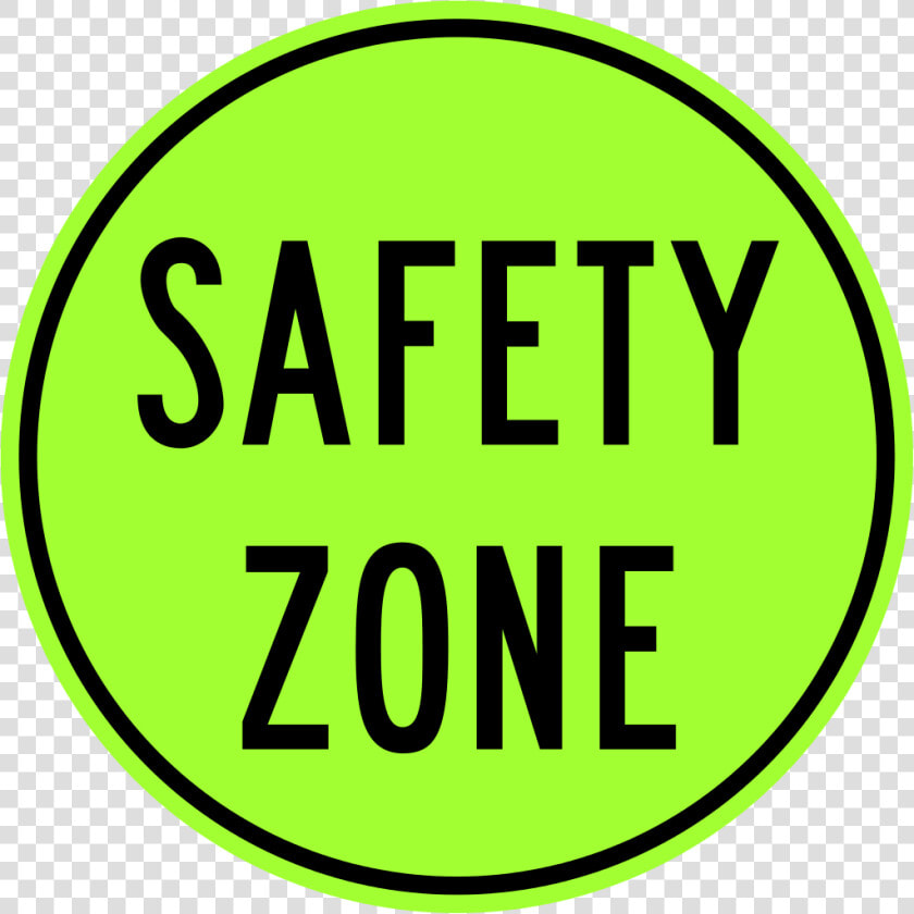 Green Safe Zone Sign  HD Png DownloadTransparent PNG