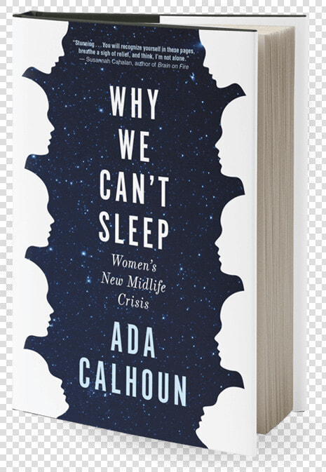 Why We Can T Sleep By Ada Calhoun   We Can T Sleep Ada Calhoun  HD Png DownloadTransparent PNG