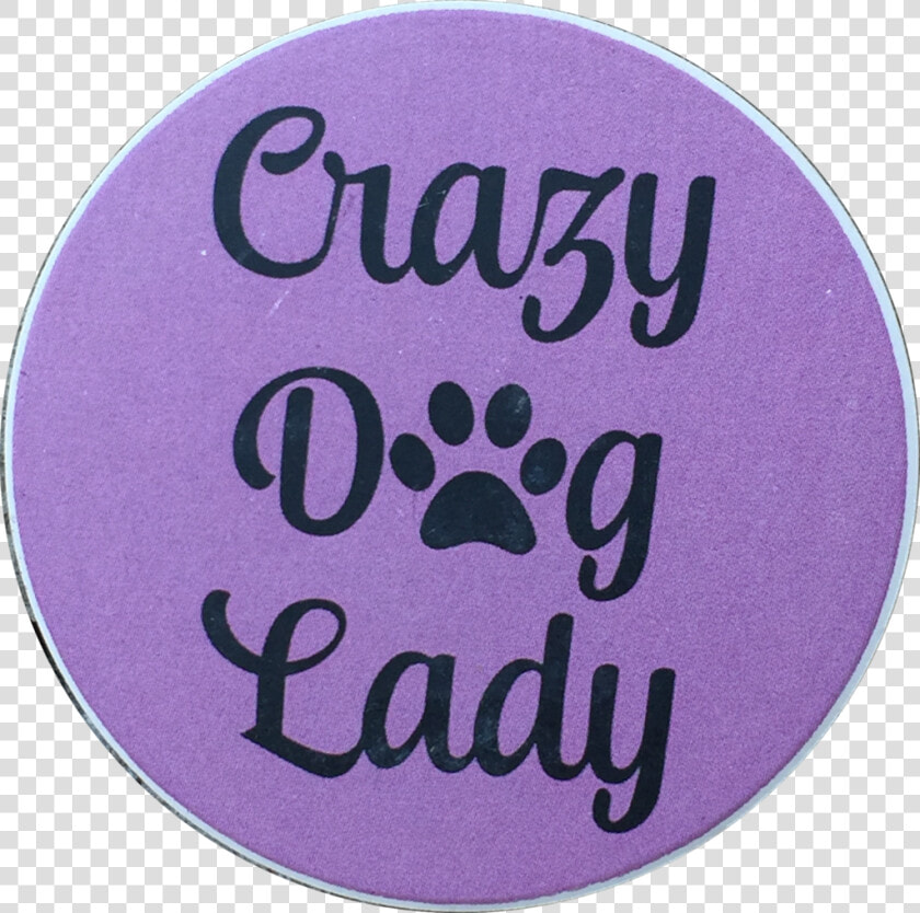 Crazy Dog Lady Paw Print Auto Car Coaster Absorbent   Paw  HD Png DownloadTransparent PNG