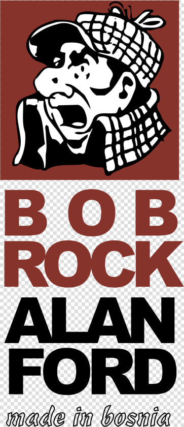 Bob Rock Alan Ford Made In Bosnia Logo Png Transparent   Bob Rock  Png DownloadTransparent PNG