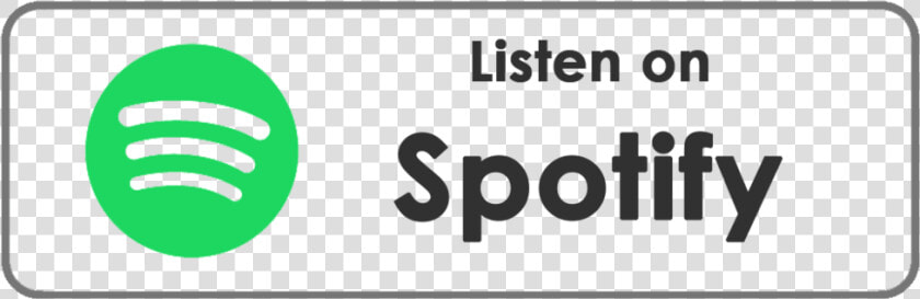 Podcast Subscribe Listen Button Spotify Transparent   Spotify  HD Png DownloadTransparent PNG