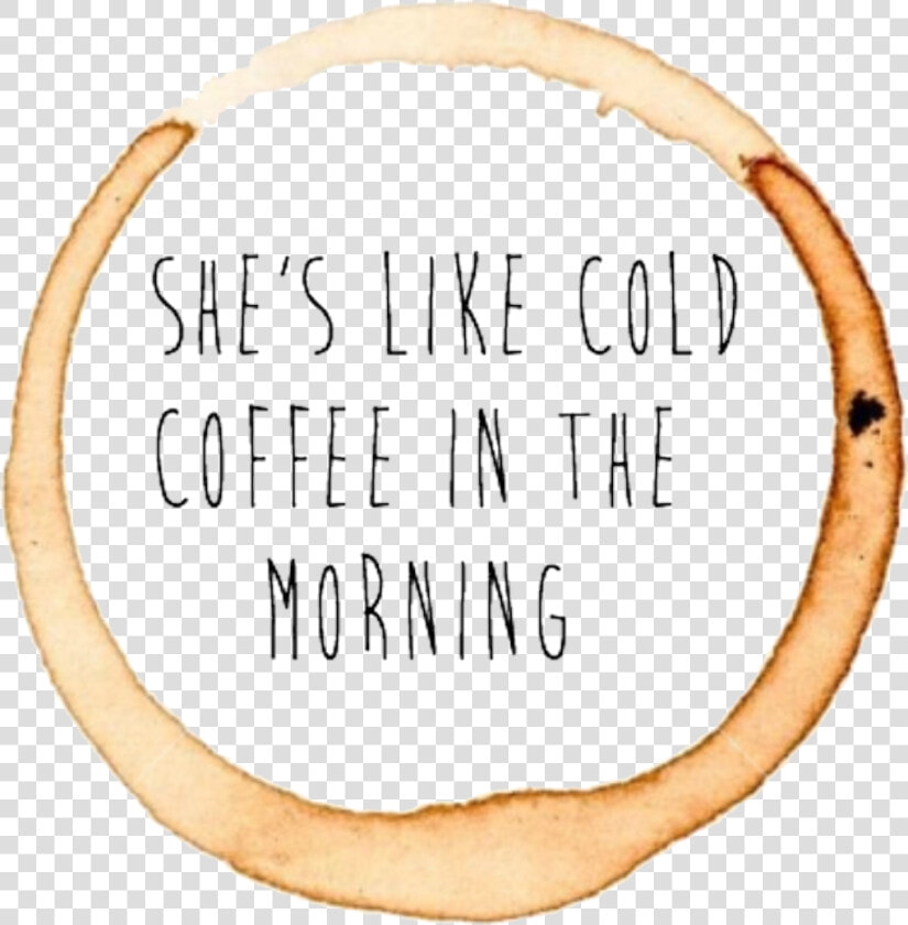  coffee  quotes  tumblr   Ed Sheeran Cold Coffee Album Cover  HD Png DownloadTransparent PNG