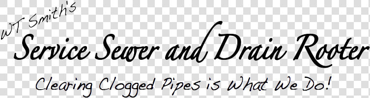 Wt Smith S Service Sewerand Drain Rooter Pricing   Calligraphy  HD Png DownloadTransparent PNG